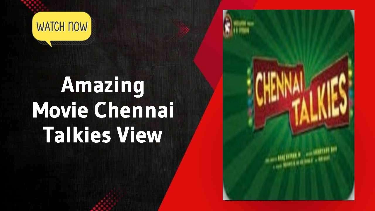 Chennai Talkies