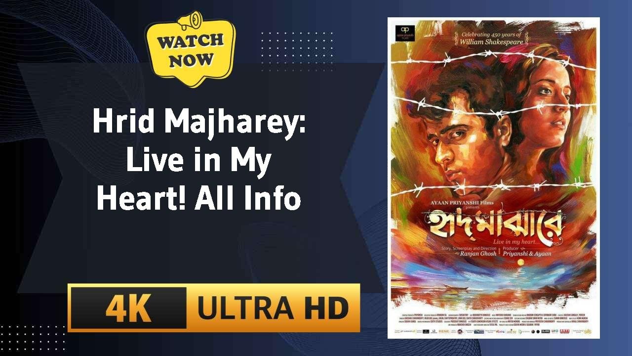 Hrid Majharey: Live in My Heart!