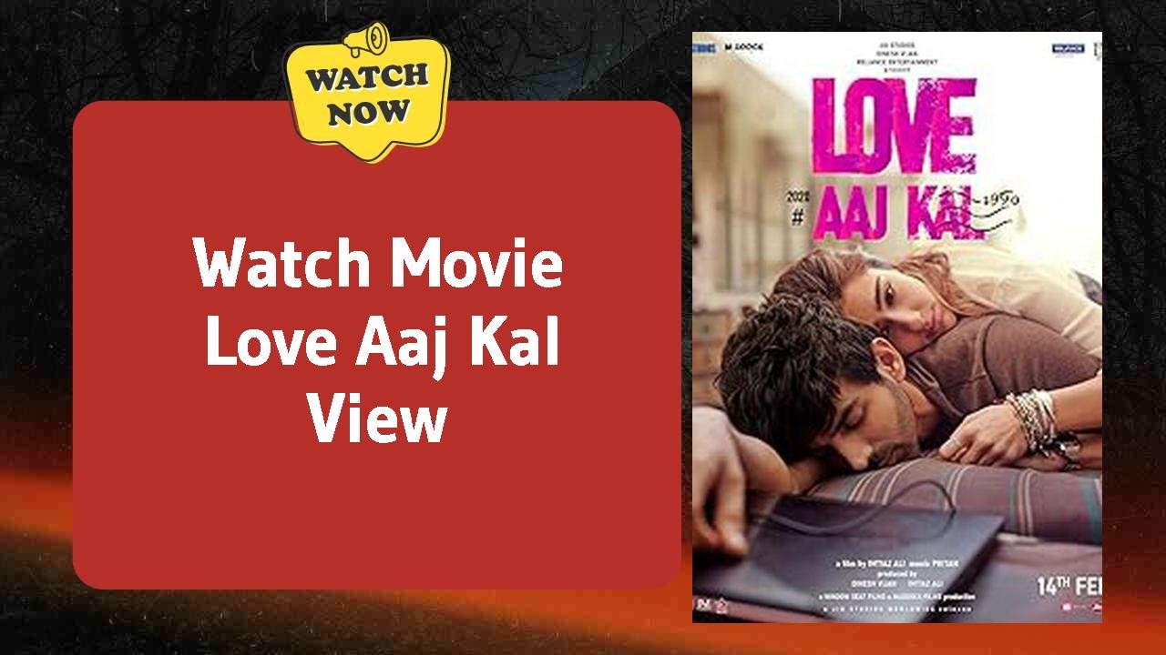 Love Aaj Kal