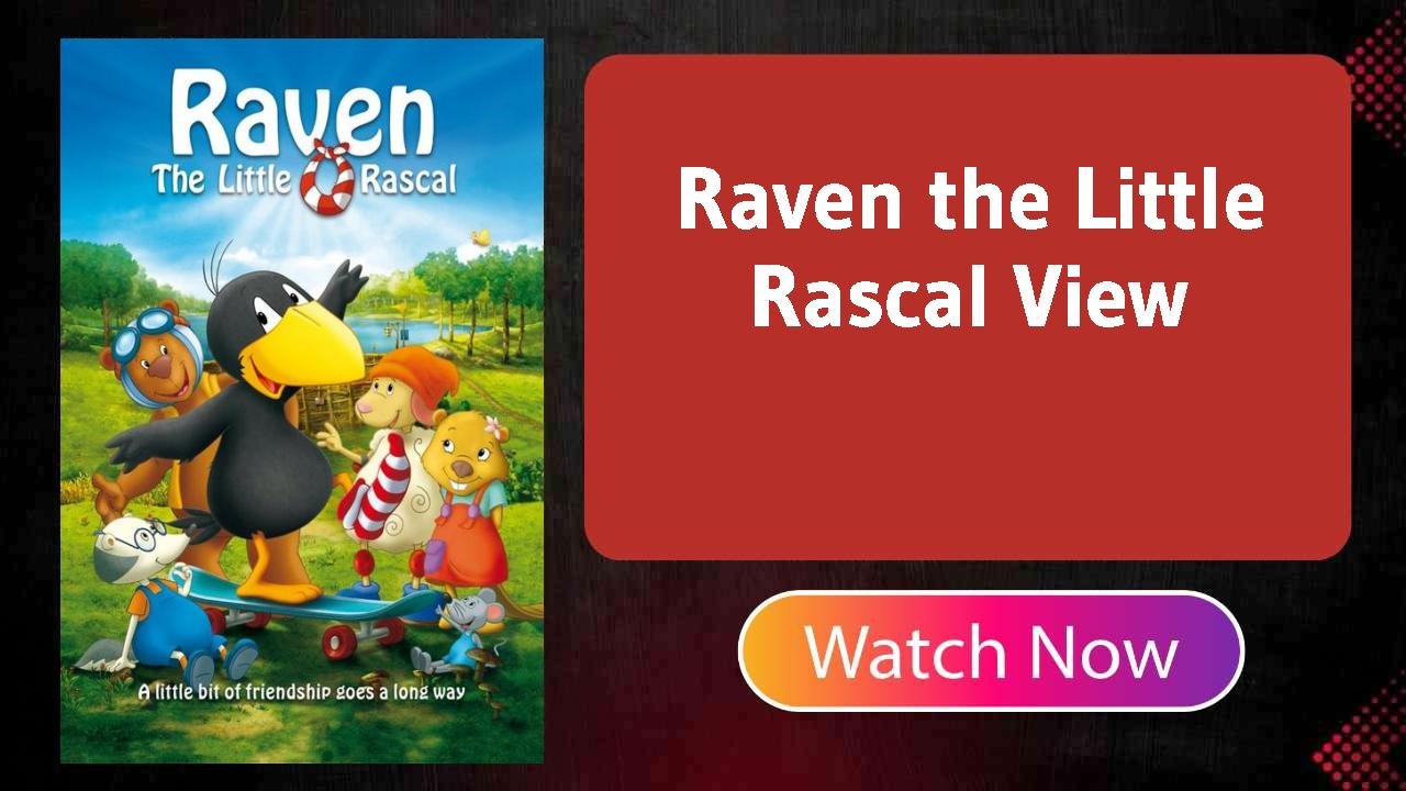 Raven the Little Rascal